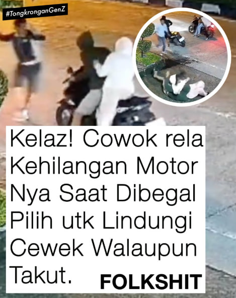 Kelaz! Cowok rela Kehilangan Motor Nya Saat Dibegal Pilih utk Lindungi Cewek Walaupun Takut