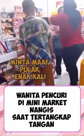 Detik detik wanita pencuri di mini market nangis saat tertangkap tangan