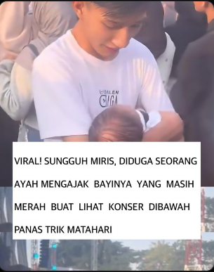 Jakarta – Sebuah video yang memperlihatkan seorang ayah membawa bayinya yang masih sangat kecil ke sebuah konser di bawah terik matahari, baru-baru ini menjadi viral di media sosial.