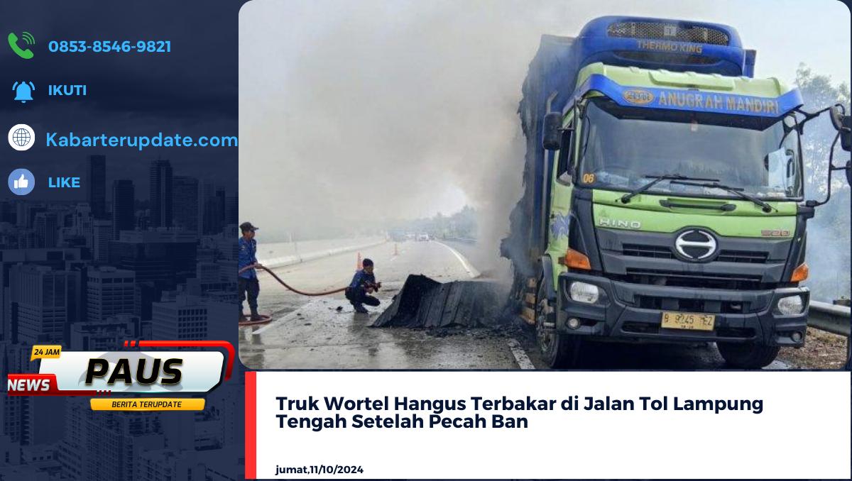 Truk Wortel Hangus Terbakar di Jalan Tol Lampung Tengah Setelah Pecah Ban