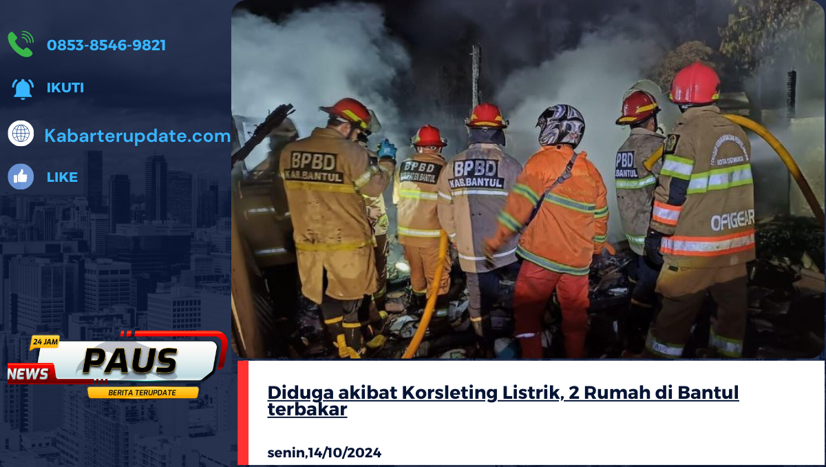 Diduga akibat Korsleting Listrik, 2 Rumah di Bantul terbakar