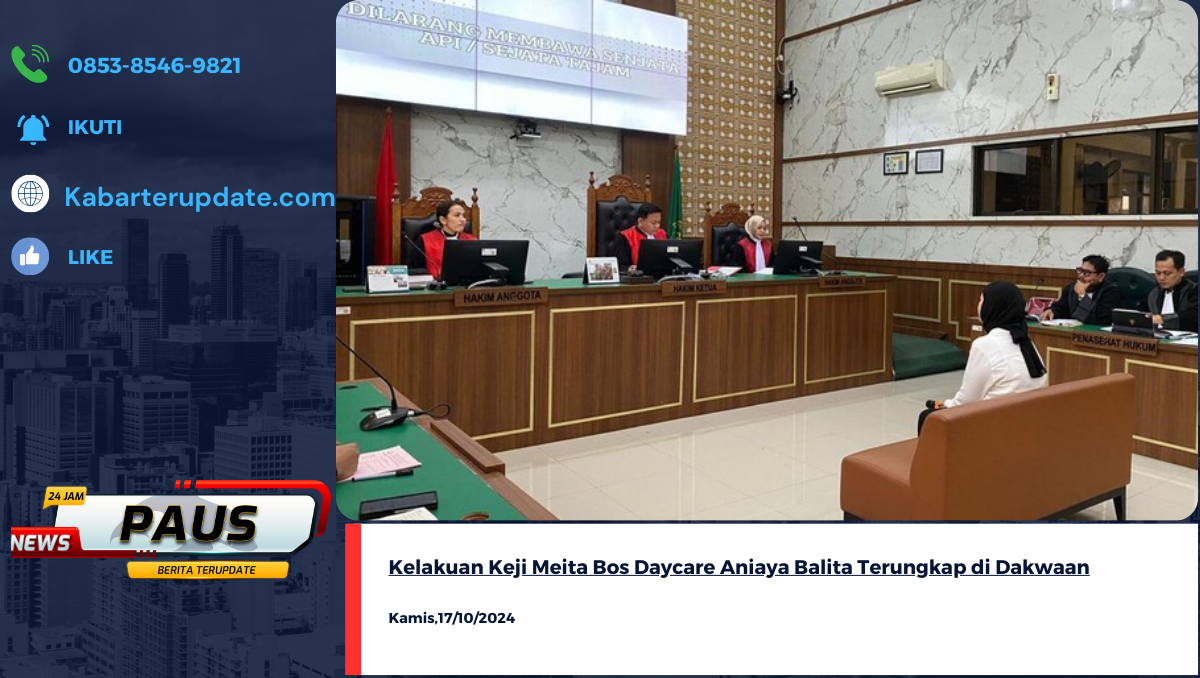 Kelakuan Keji Meita Bos Daycare Aniaya Balita Terungkap di Dakwaan