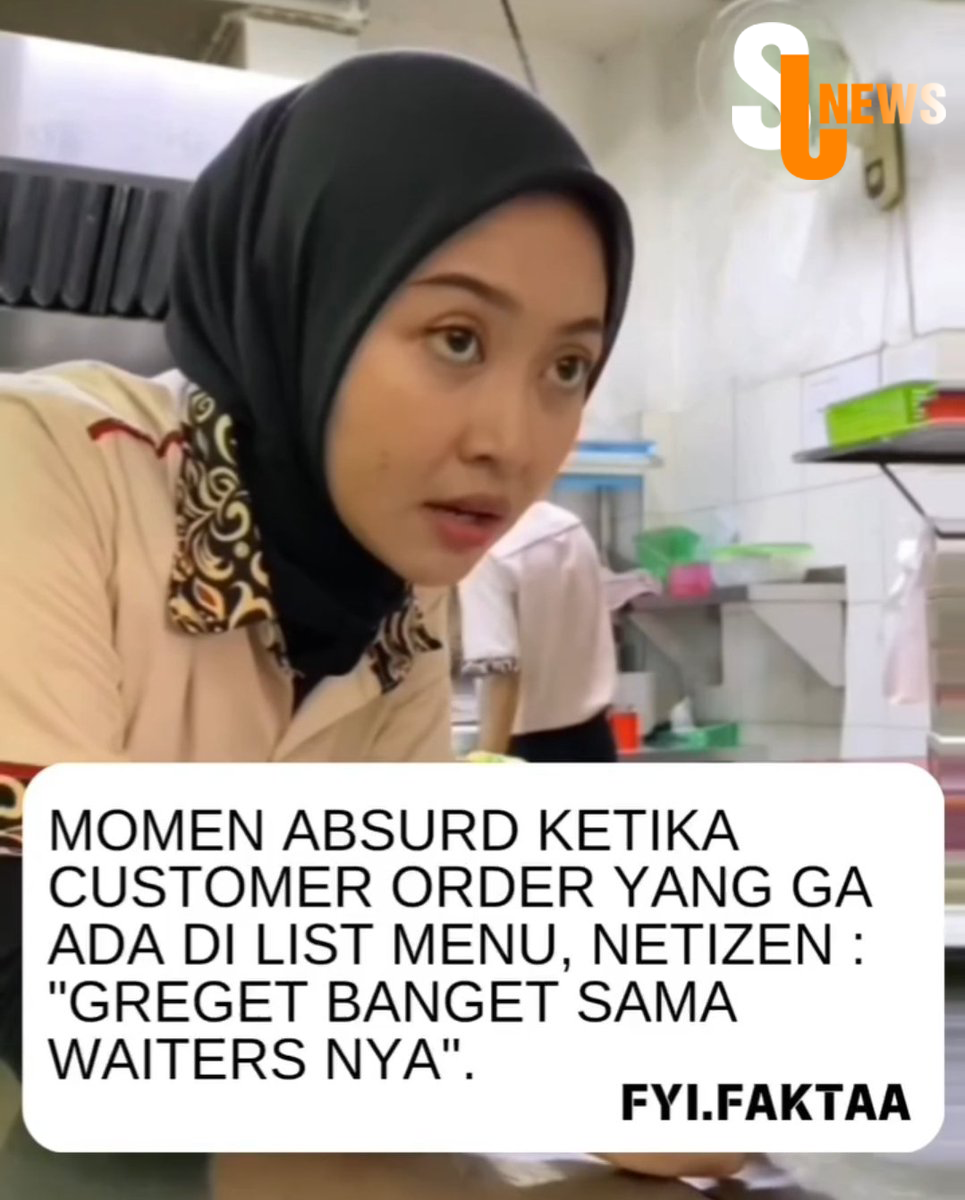 Momen Absurd Ketika Customer Order yang Tidak Ada di List Menu Netizen Greget Banget Sama Waitersnya