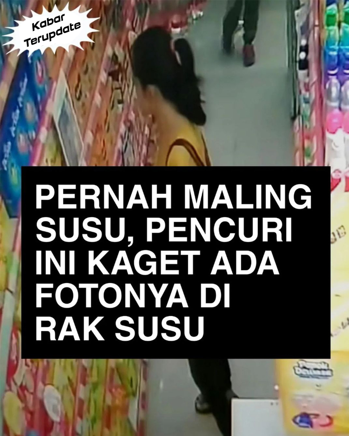 Pencuri Susu di Minimarket