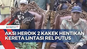 Dua kakek di Blora selamatkan ratusan penumpang kereta.