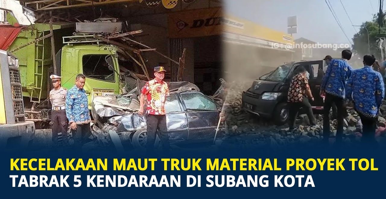 Nahas! Kecelakaan Maut di Subang, Truk Proyek Tol Tabrak 5 Kendaraan